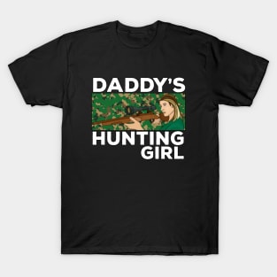 Daddy's Hunting Girl T-Shirt